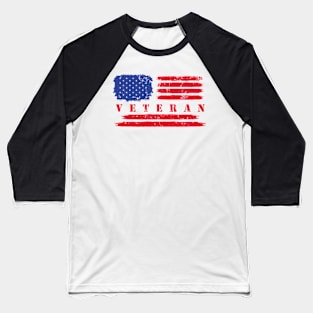 Veteran - Veterans Day - America Flag Baseball T-Shirt